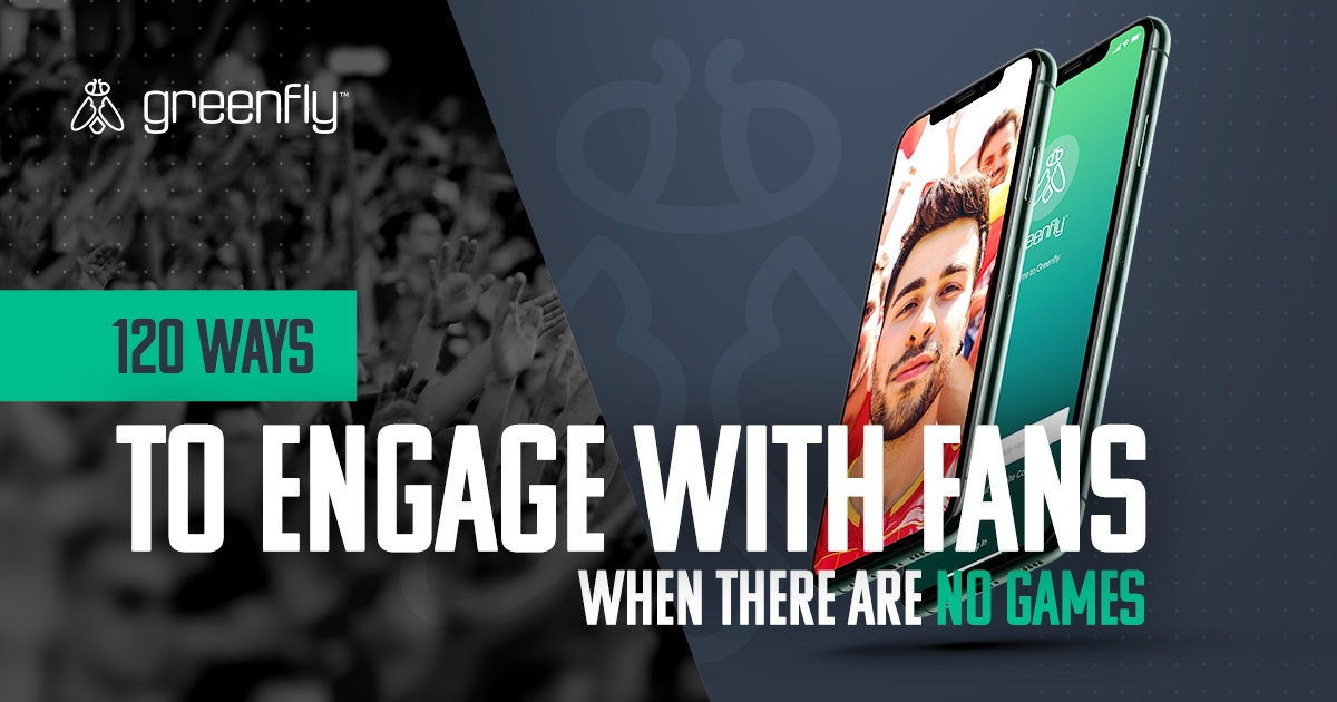120 Ways To Engage With Fans When There Are No Games